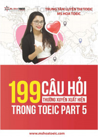 Tổng hợp 199 câu hỏi thường xuyên gặp trong Part 5 đề thi TOEIC
