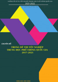 Tổng hợp chuyên đề trong đề thi tốt nghiệp THPT Quốc gia môn Toán 2017 – 2021